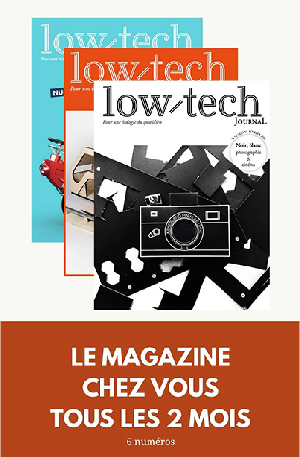 Abonnement 1 an Low-Tech Journal - 6 numéros