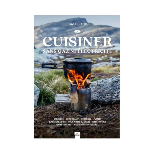  - Livre : Cuisiner sans gaz ni électricité - Lowreka